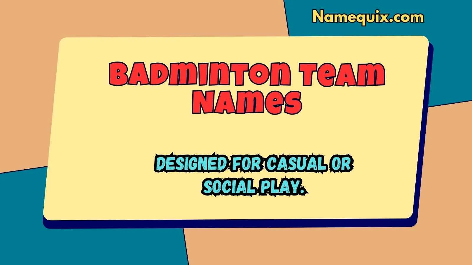 Badminton Team Names
