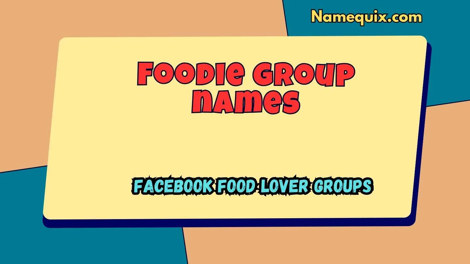 Foodie group names