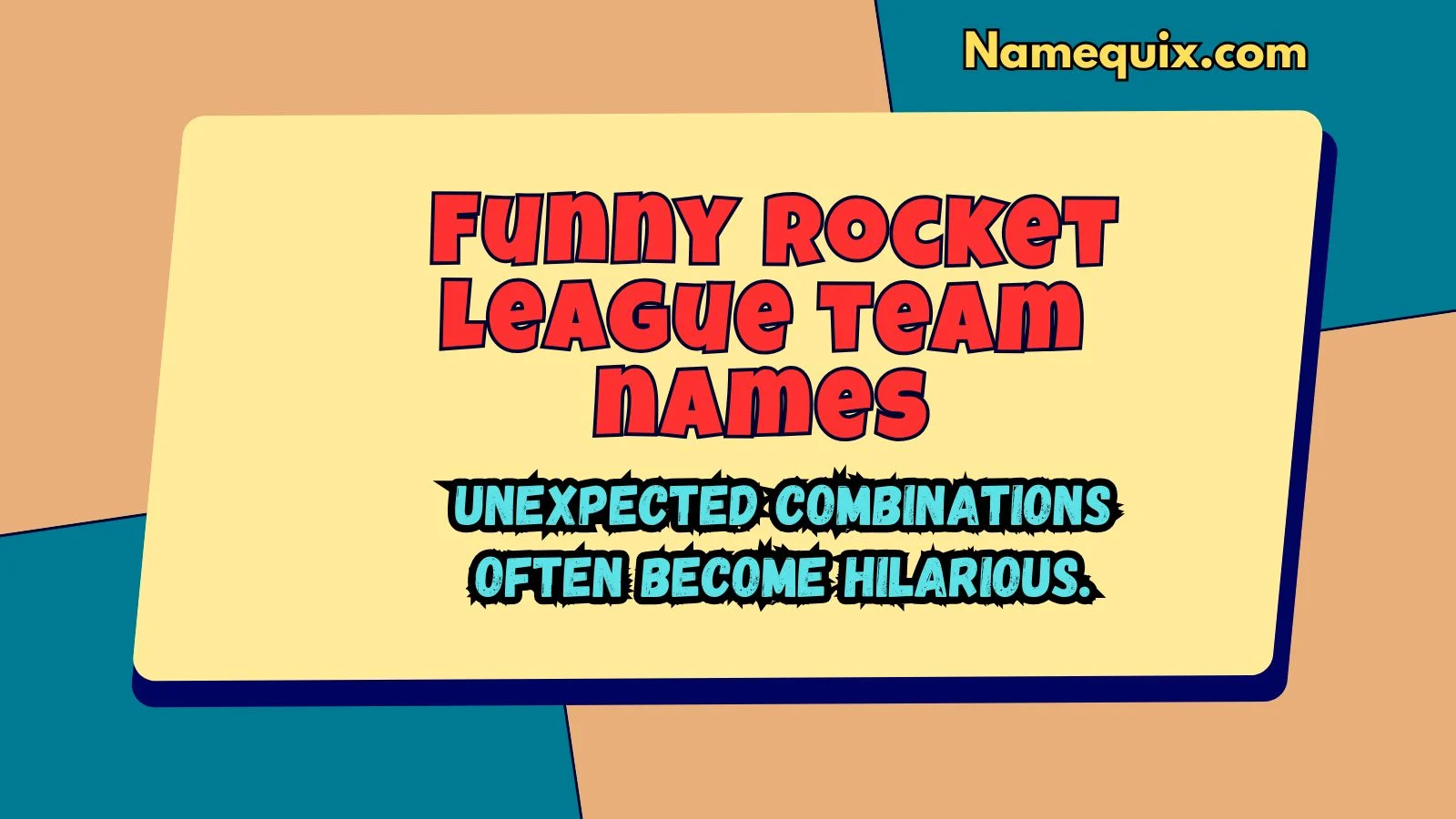 Funny rocket league team names