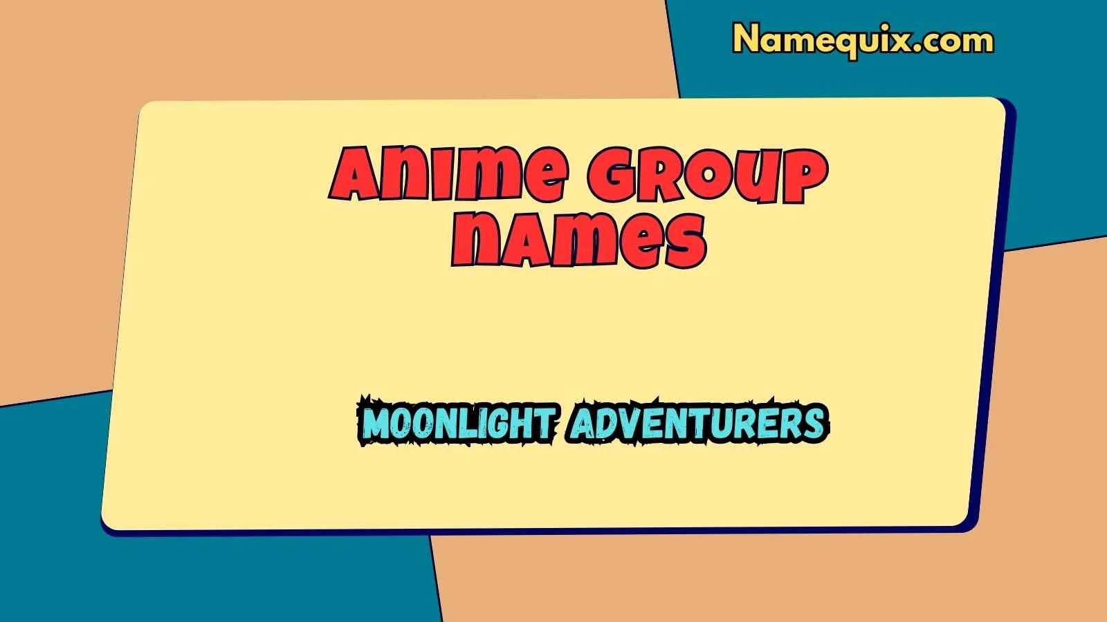 Anime group names