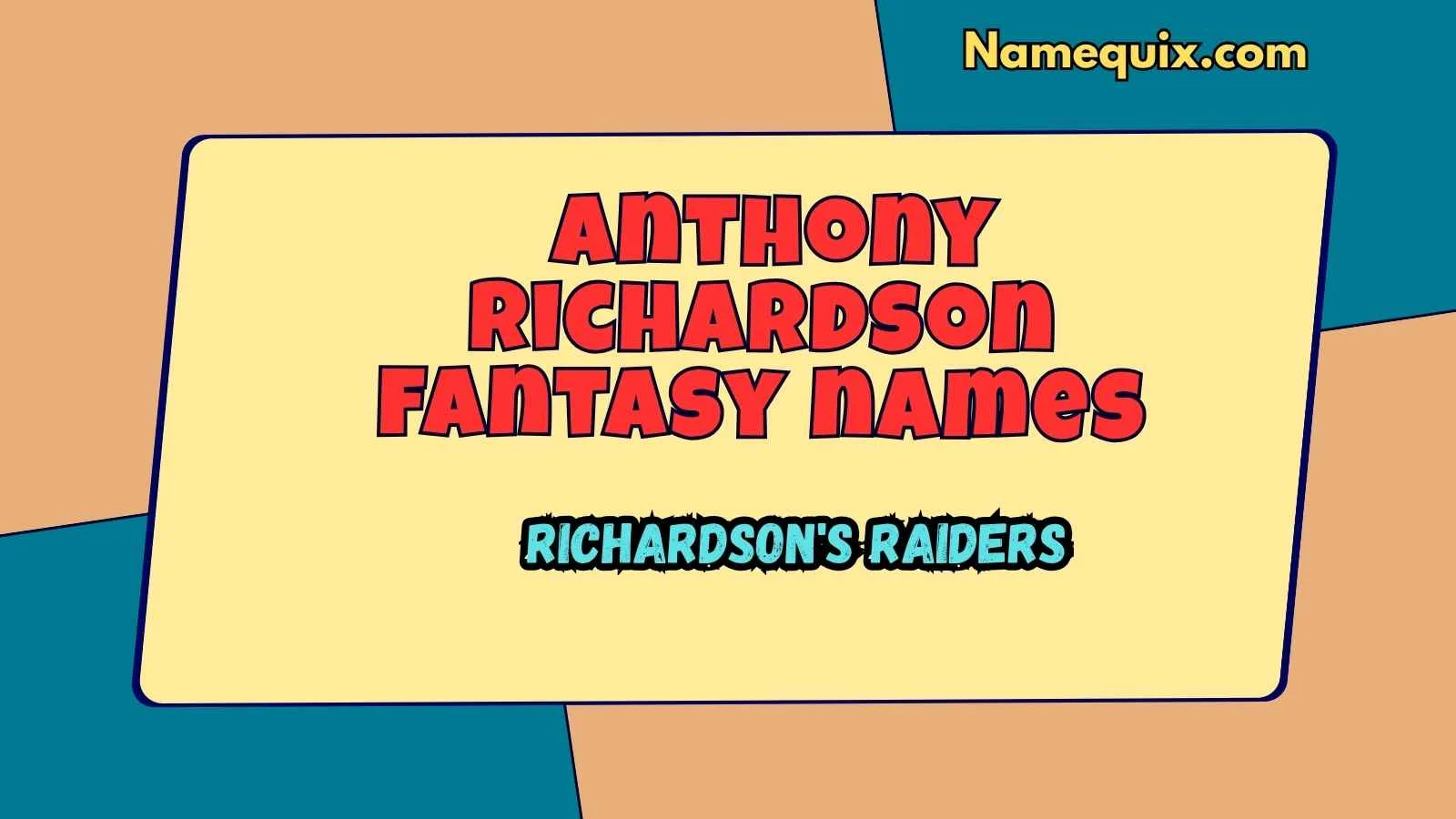 Anthony richardson fantasy names