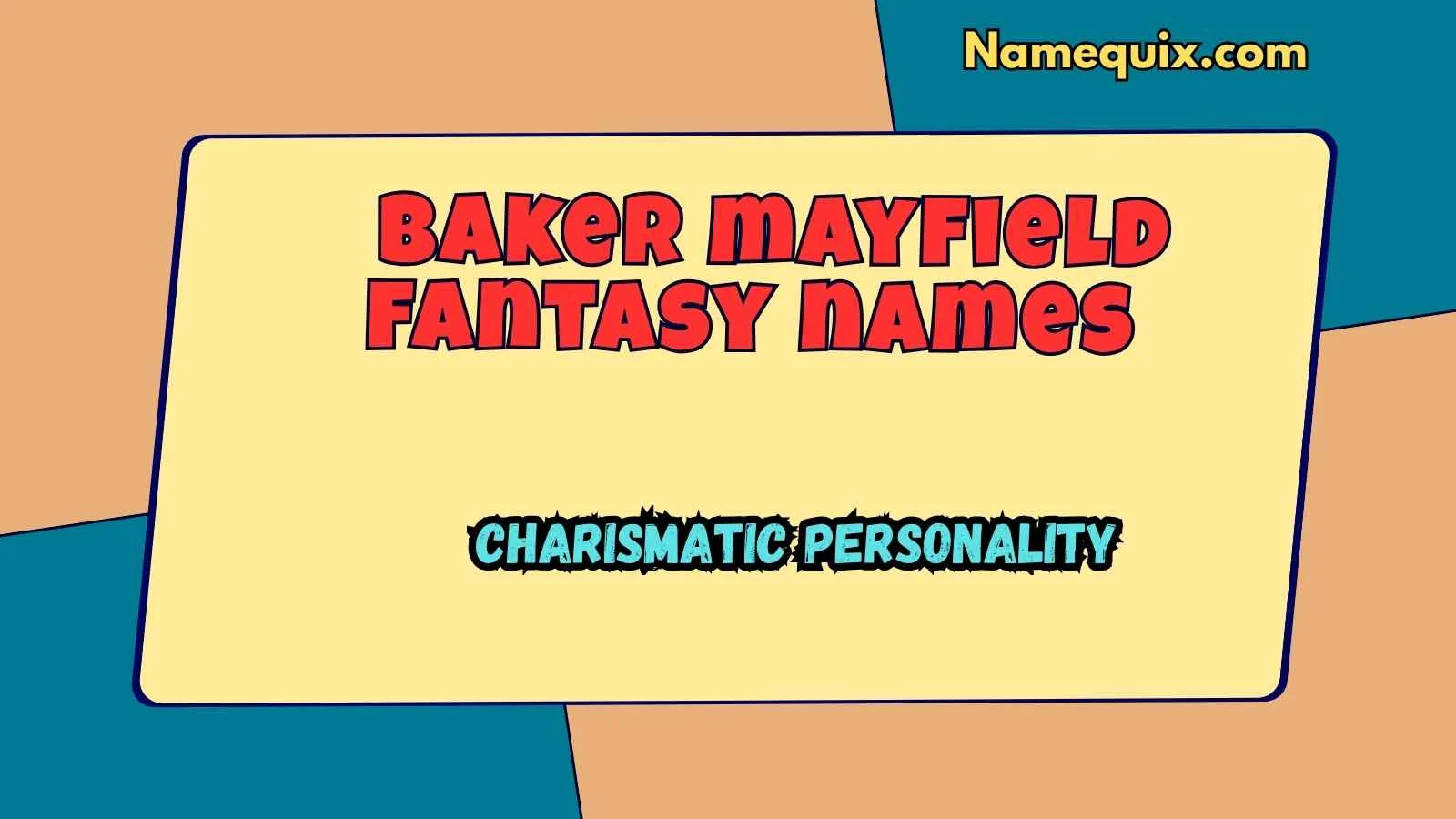Baker mayfield fantasy names