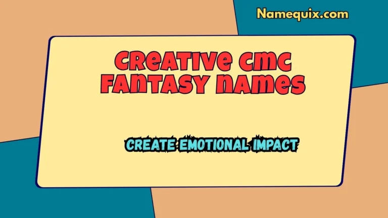Creative cmc fantasy names