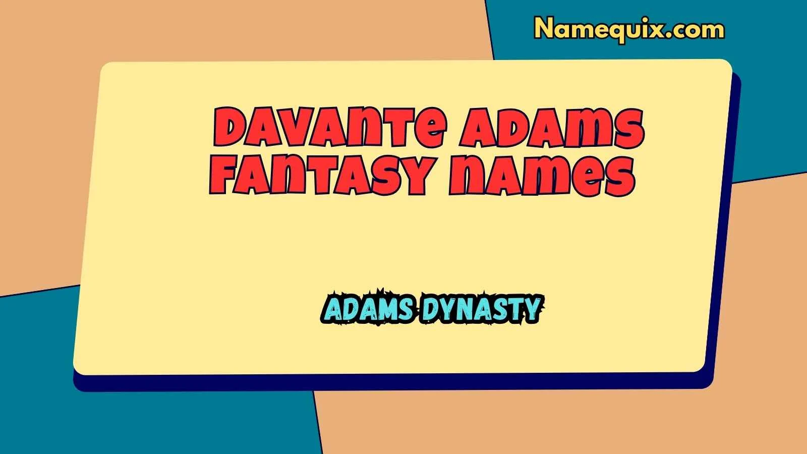 Davante adams fantasy names
