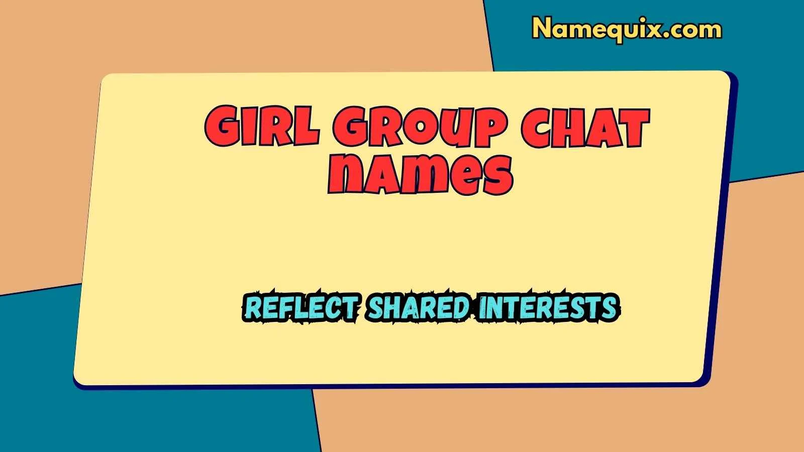 Girl group chat names
