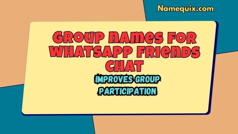 Group names for whatsapp friends chat
