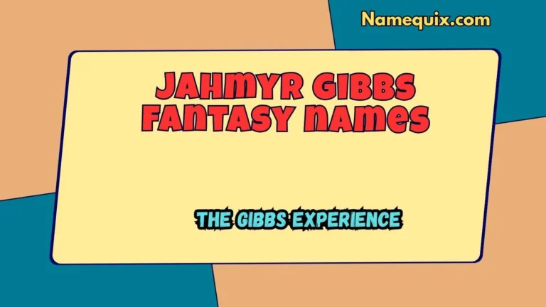 jahmyr gibbs fantasy names