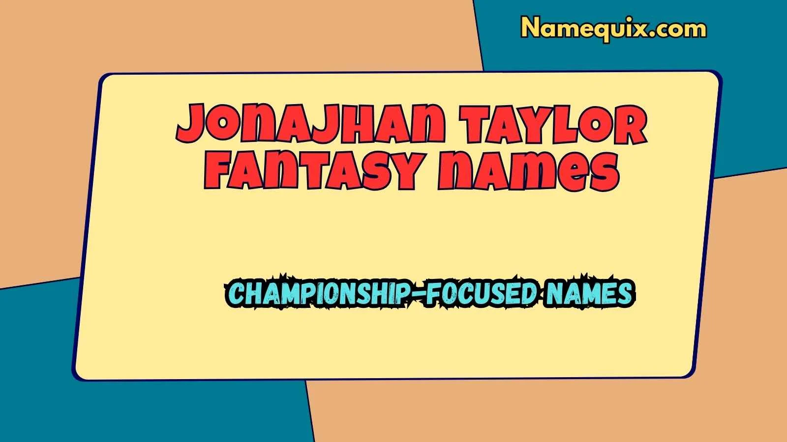 jonaJhan taylor fantasy names