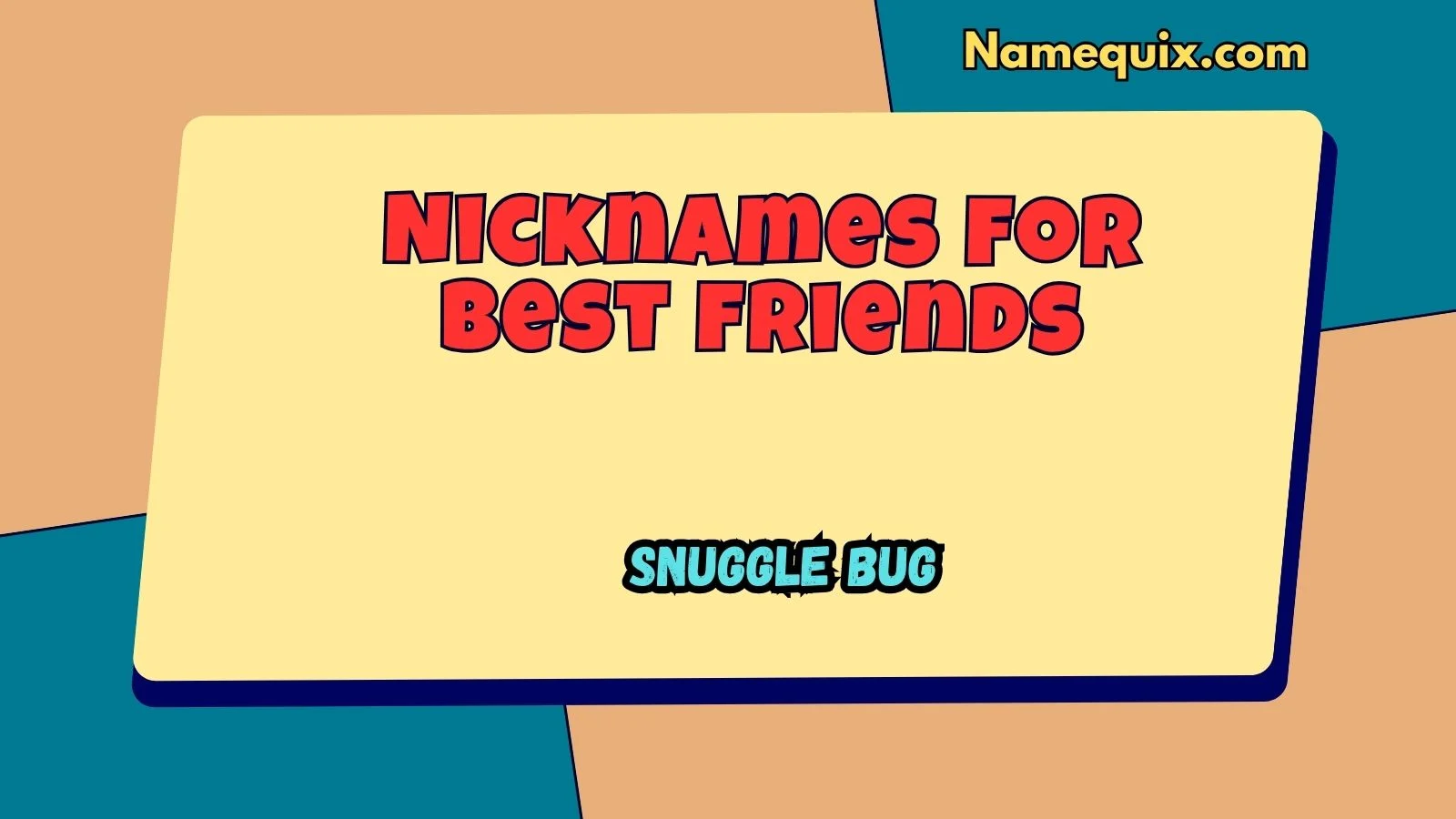 Nicknames for best friends