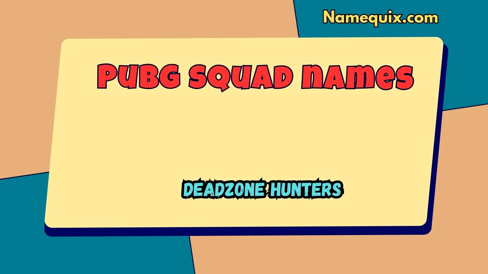 Pubg squad names