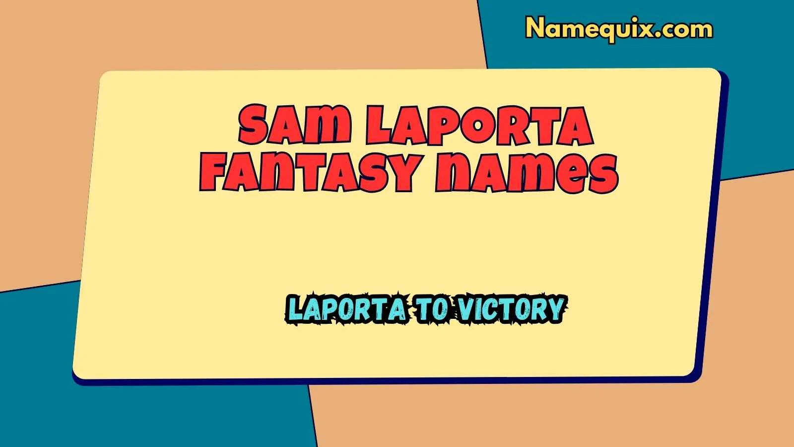 Sam laporta fantasy names