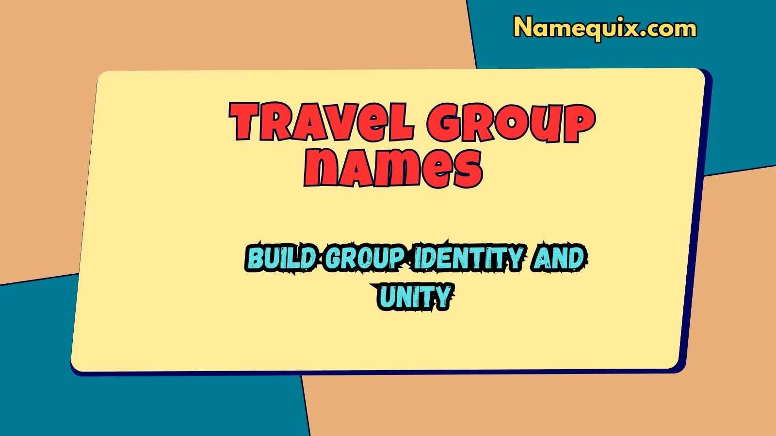 Travel group names