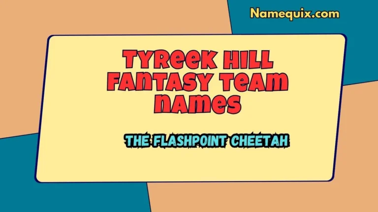 Tyreek hill fantasy team names