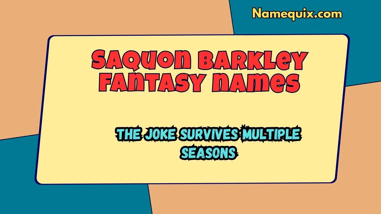Saquon barkley fantasy names