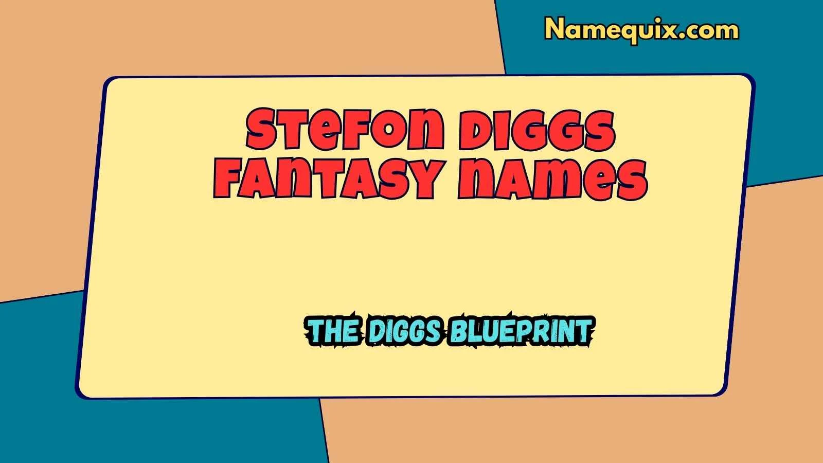 Stefon diggs fantasy names