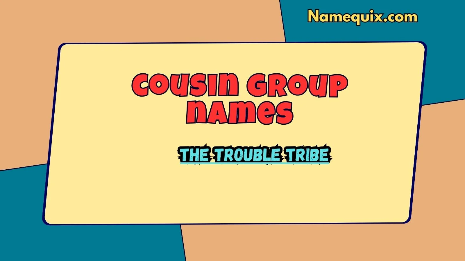 cousin group names