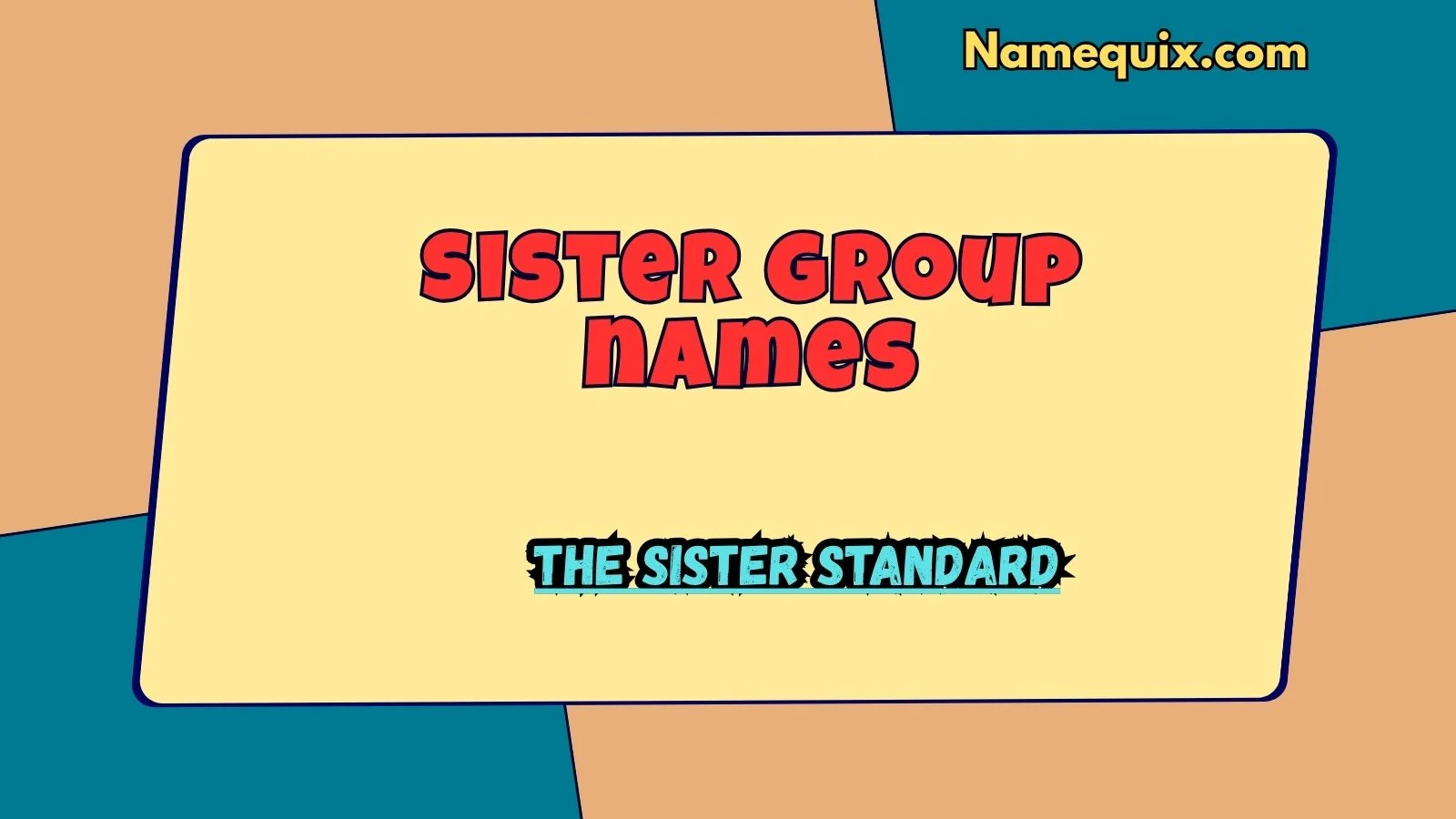 The Sister Standard